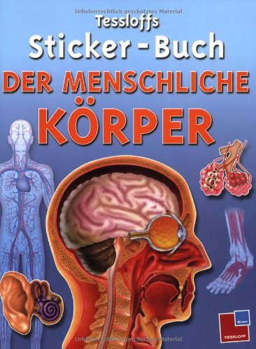 Tessloffs Sticker-Buch Der menschliche Körper Children's books