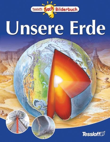Unsere Erde (Tessloffs Sachbilderbuch) Non-fiction