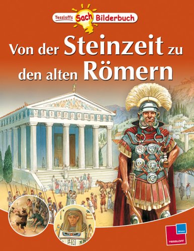 Von der Steinzeit zu den alten Römern Politics & History