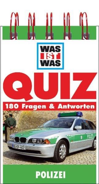 Polizei: 180 Fragen & Antworten (WAS IST WAS Quizblöcke) Learning & Reference