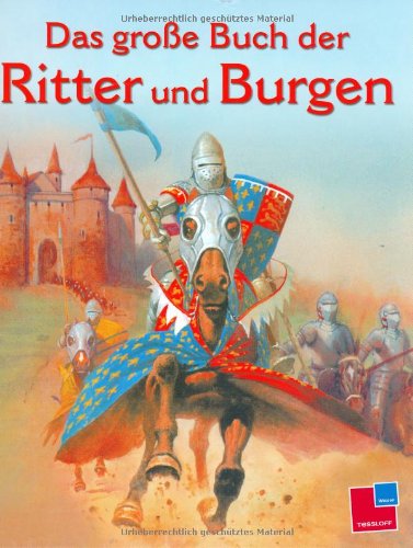 Das große Buch der Ritter und Burgen Non-fiction