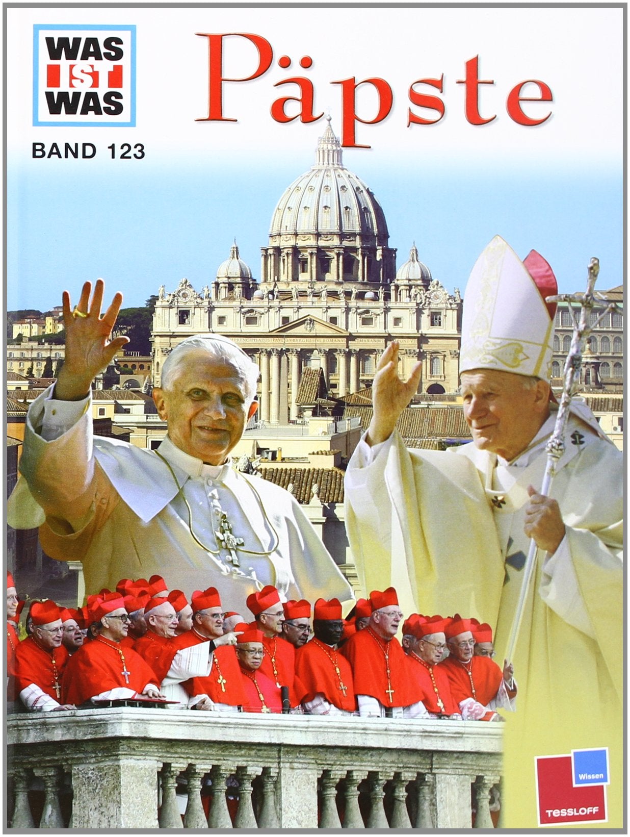 Was ist Was. Die Päpste Religion & Esotericism
