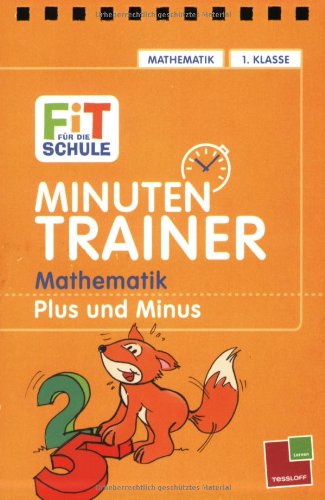Minutentrainer - 1. Klasse. Mathematik: Plus und Minus Study Guides