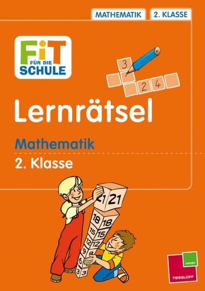 Fit für die Schule Lernrätsel Mathematik 2. Klasse (Fit für die Schule / Das musst du wissen!) Study Guides