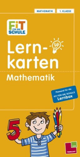 Fit für die Schule: Lernkarten Mathematik 1. Klasse: Mit 240 Lernkarten Study Guides