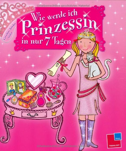 Wie werde ich Prinzessin in nur 7 Tagen Children's books