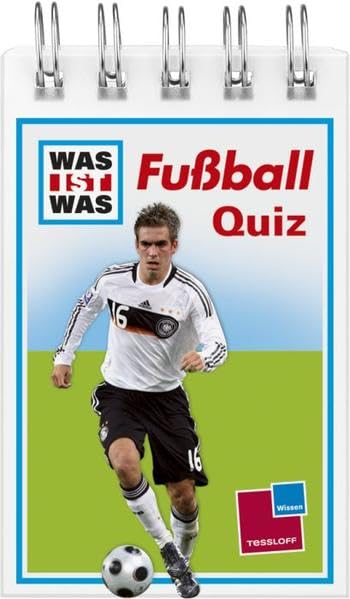 Was ist was Quizblock: Fußball: 120 Fragen und Antworten! Mit Spielanleitung und Punktewertung: Über 100 Fragen und Antworten! Mit Spielanleitung und Punktewertung (WAS IST WAS - Quizblöcke) Social Sciences