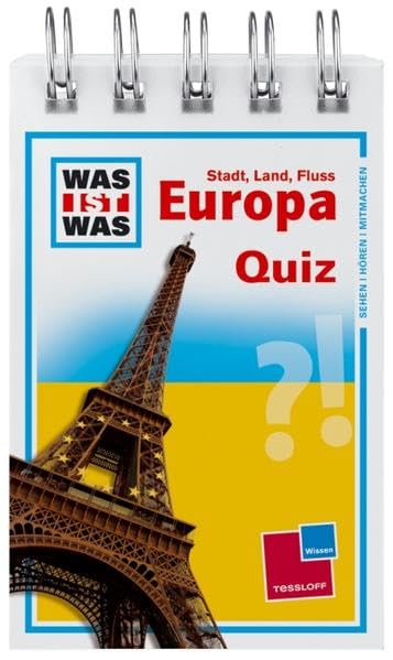 Was ist was Quizblock: Stadt - Land - Fluss Europa: 120 Fragen und Antworten! Mit Spielanleitung und Punktewertung: Über 100 Fragen und Antworten! Mit ... und Punktewertung (WAS IST WAS - Quizblöcke) Social Sciences