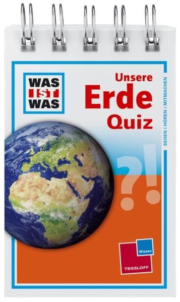 Was ist was Quizblock: Unsere Erde: 120 Fragen und Antworten! Mit Spielanleitung und Punktewertung: 120 Fragen und Antworten! Mit Spielanleitung und ... Hören Mitmachen (WAS IST WAS - Quizblöcke) Social Sciences