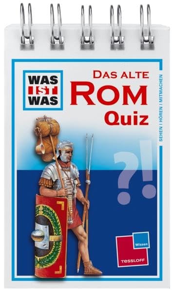 Was ist was Quizblock: Das alte Rom: 120 Fragen und Antworten! Mit Spielanleitung und Punktewertung: Über 100 Fragen und Antworten! Mit Spielanleitung und Punktewertung (WAS IST WAS - Quizblöcke) Social Sciences