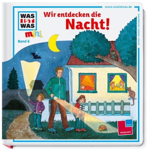 Was ist was mini, Band 06: Wir entdecken die Nacht! General education