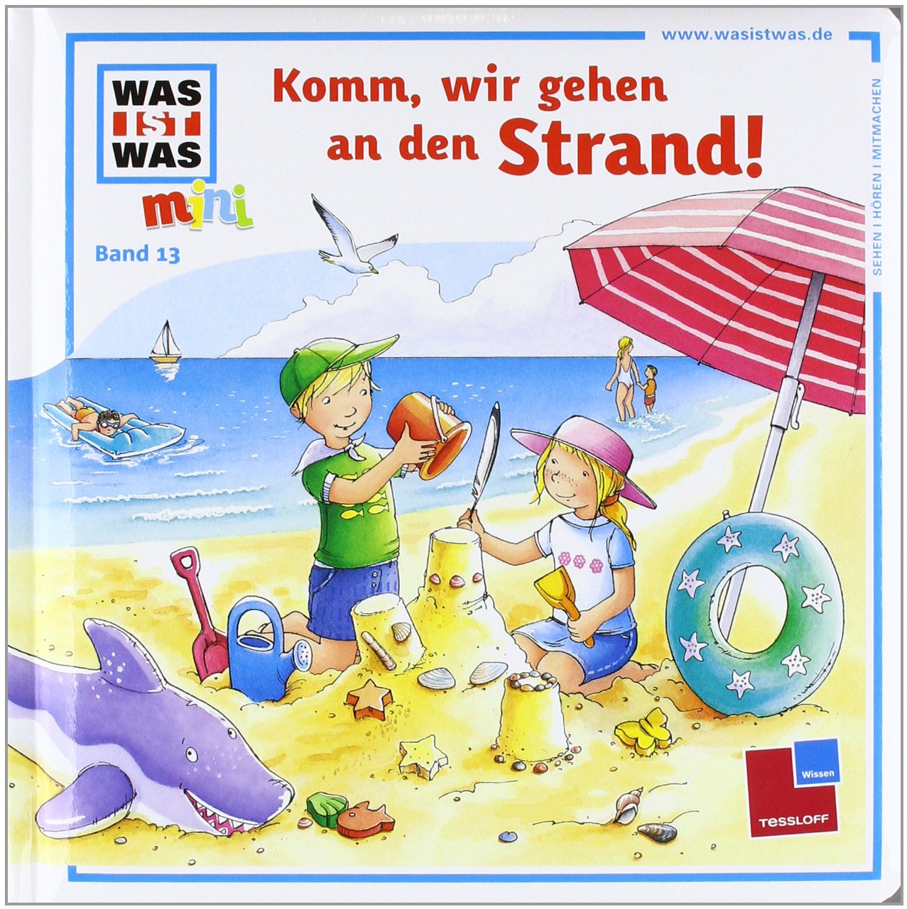 Was ist was mini 13: Komm, wir gehen an den Strand! General education