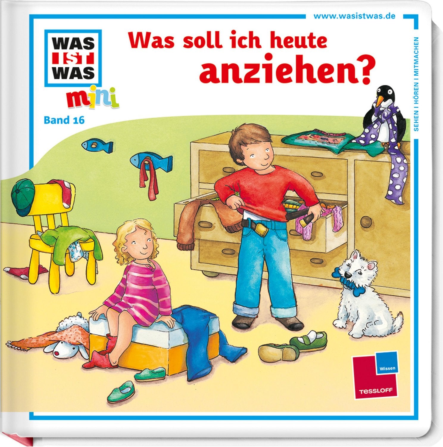 Was ist was mini, Band 16: Was soll ich heute anziehen? General education