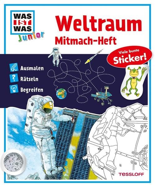 Mitmach-Heft Weltraum: Ausmalen - Rätseln - Begreifen. Mit vielen Stickern (Was ist was Junior) Social Sciences