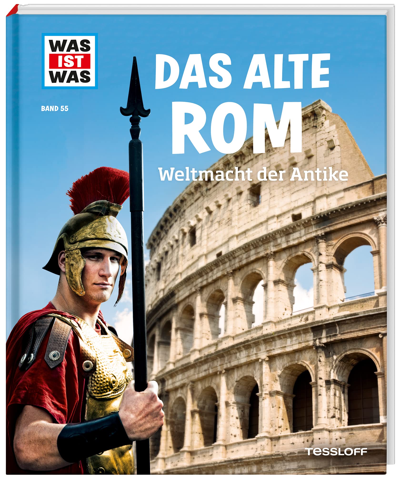 WAS IST WAS Band 55 Das alte Rom. Weltmacht der Antike Philosophy