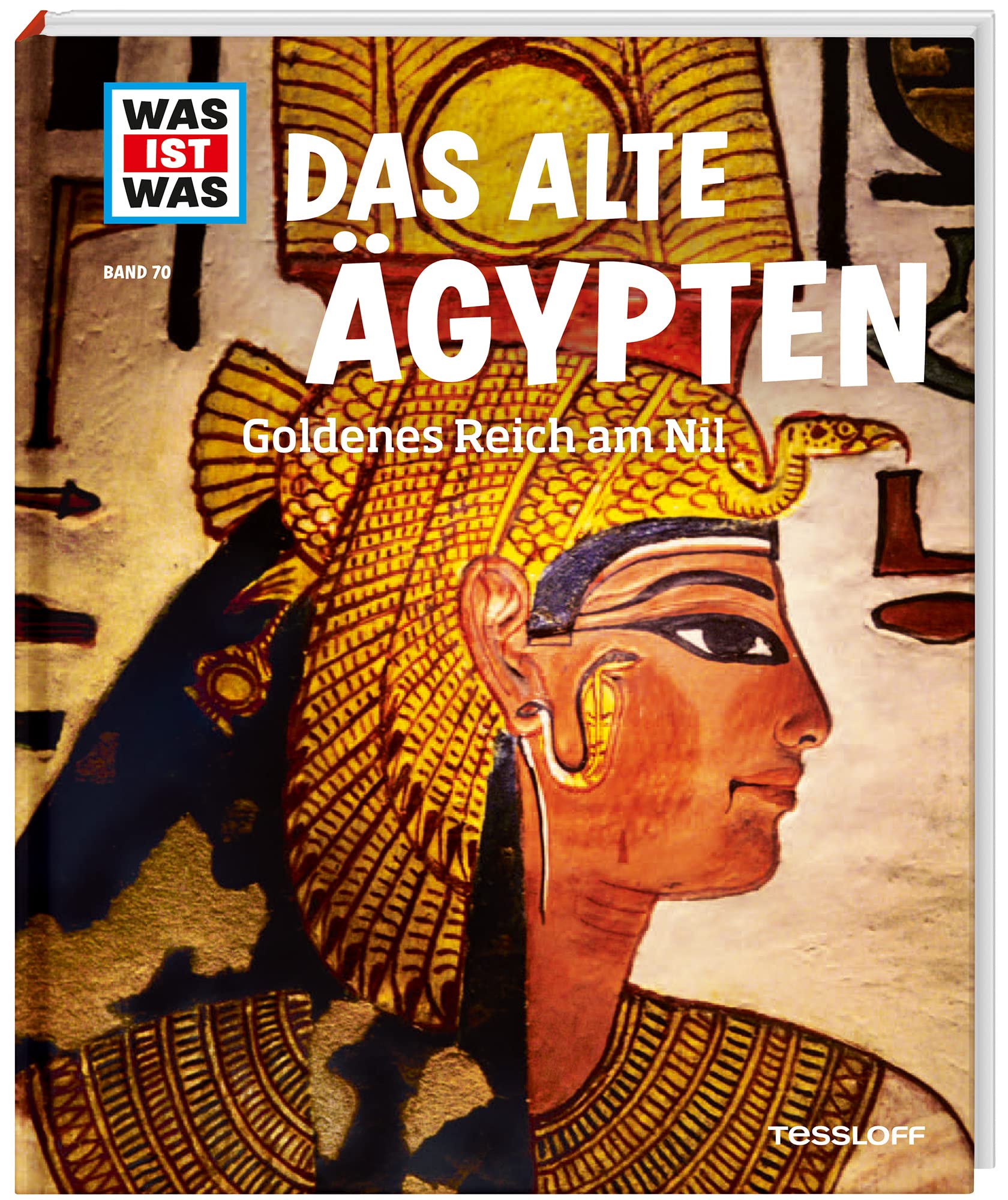 WAS IST WAS Band 70 Das alte Ägypten. Goldenes Reich am Nil Film, Art & Culture