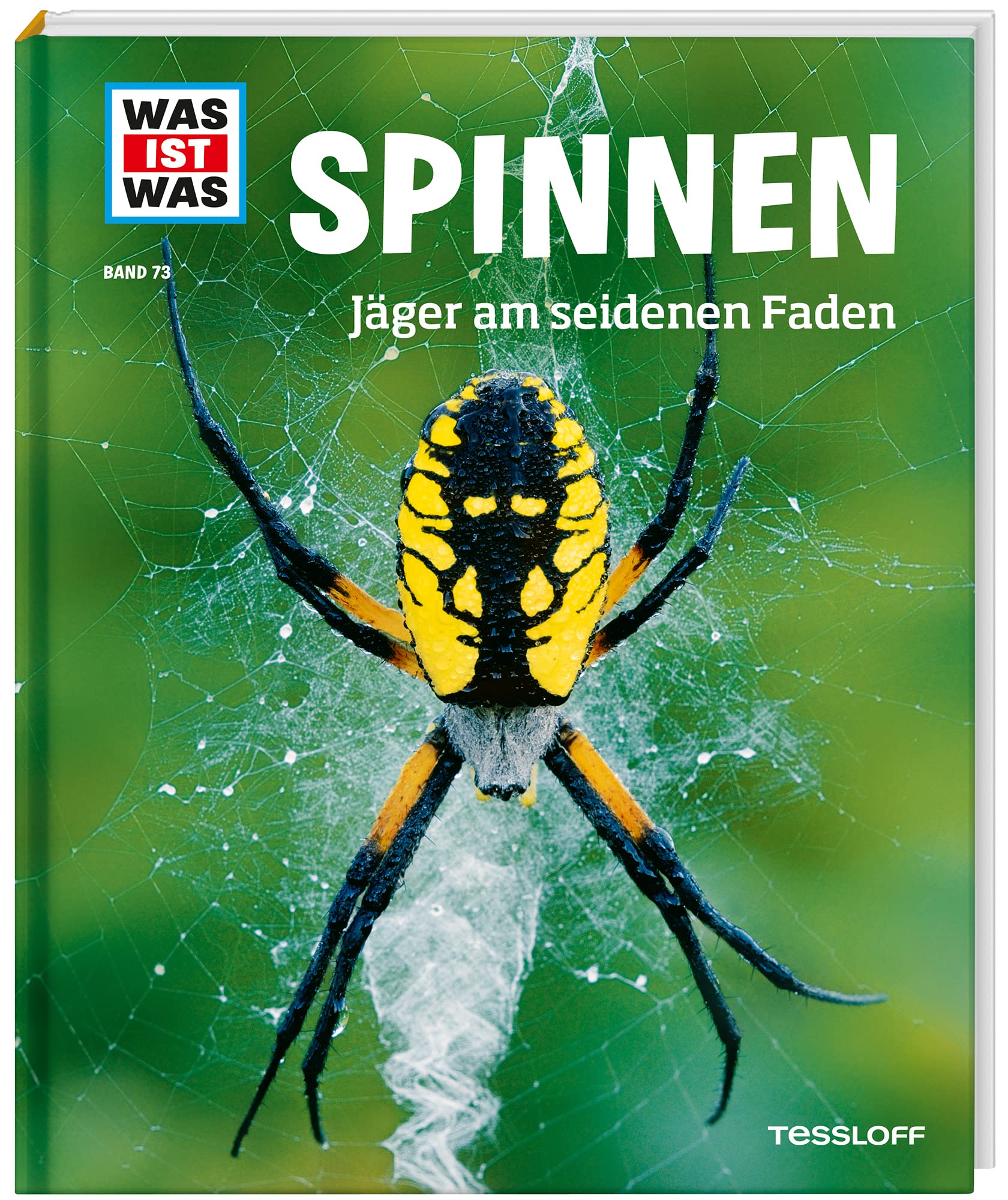 WAS IST WAS Band 73 Spinnen. Jäger am seidenen Faden Pets