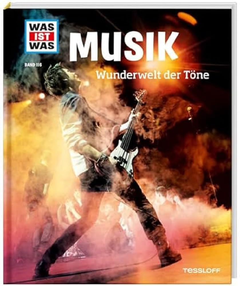 WAS IST WAS Band 116 Musik. Wunderwelt der Töne Arts & Music