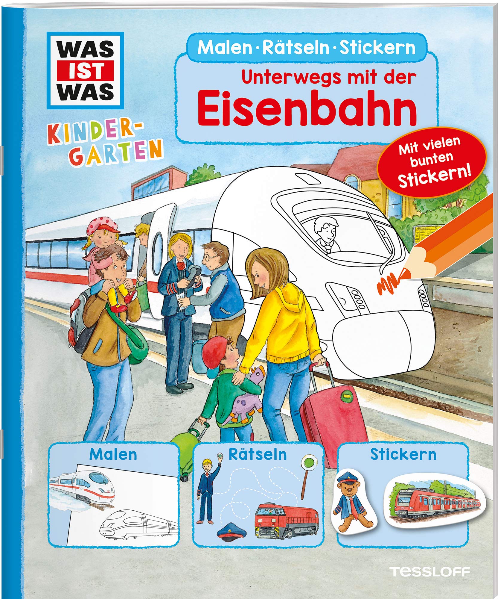 WAS IST WAS Kindergarten Malen Rätseln Stickern Unterwegs mit der Eisenbahn Novels & Short Stories