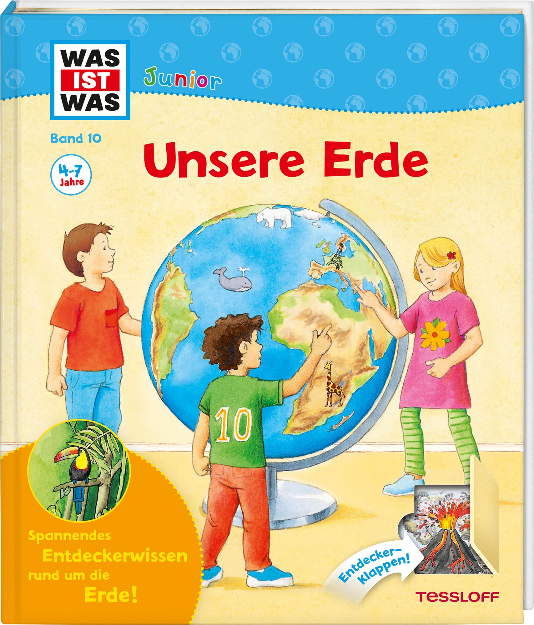 WAS IST WAS Junior Band 10. Unsere Erde General education