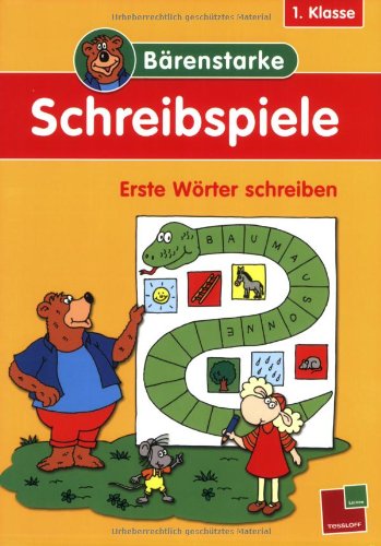 Bärenstarke Schreibspiele 1. Klasse: Erste Wörter schreiben Study Guides