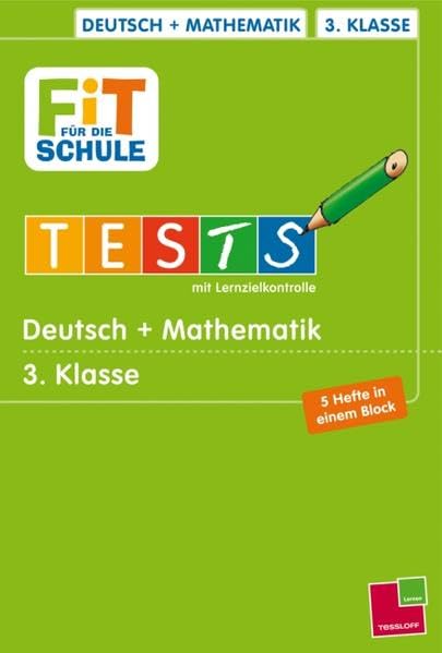 Deutsch + Mathematik 3. Klasse (Fit für die Schule / Tests mit Lernzielkontrolle) Study Guides