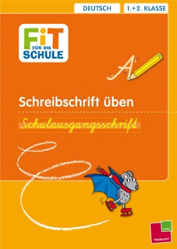 Schreibschrift üben. Schulausgangsschrift: Deutsch 1.+2. Klasse Study Guides