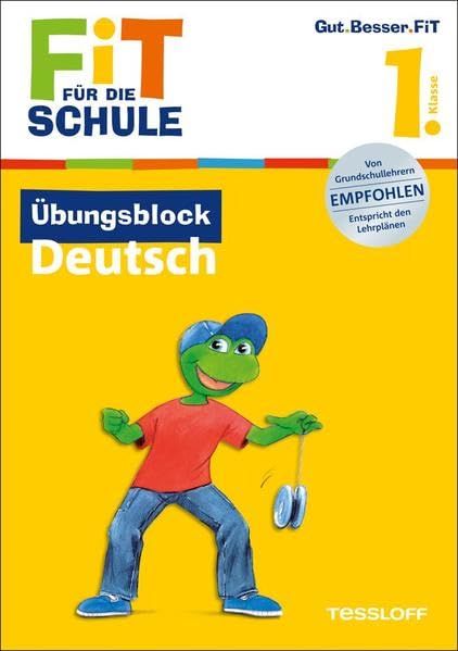 Fit für die Schule: Übungsblock Deutsch. 1. Klasse General education