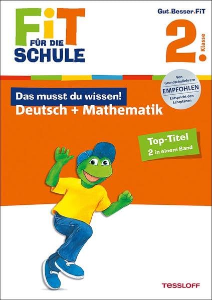 Fit für die Schule: Das musst du wissen! Deutsch + Mathematik 2. Klasse General education