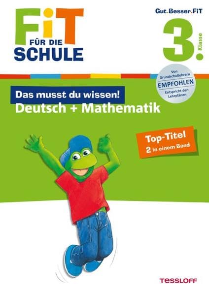 Fit für die Schule: Das musst du wissen! Deutsch + Mathematik 3. Klasse General education