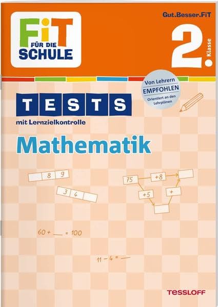 FiT FÜR DIE SCHULE: Tests Mathematik 2. Klasse (Fit für die Schule / Tests mit Lernzielkontrolle) Study Guides