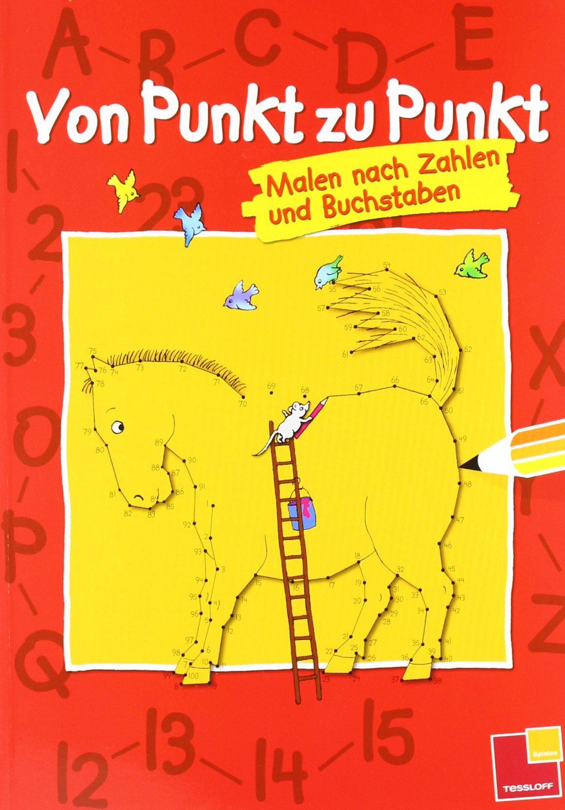 Von Punkt zu Punkt. Malen nach Zahlen und Buchstaben Social Sciences