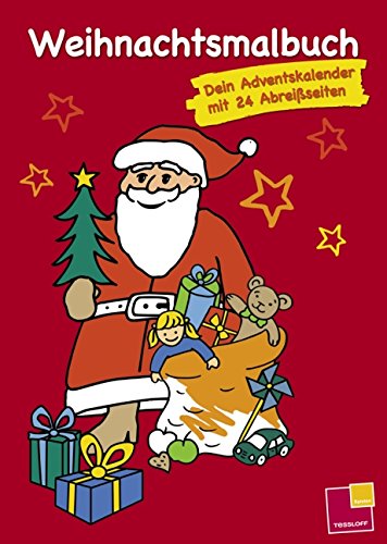 Weihnachtsmalbuch: Dein Adventskalender mit 24 Abreißseiten! Non-fiction