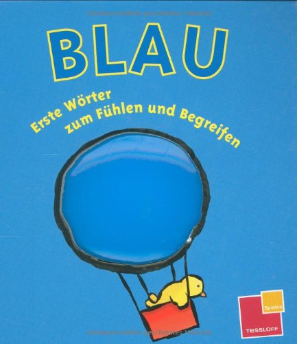 Blau - Erste Wörter zum Fühlen und Begreifen Leisure, Home & Garden