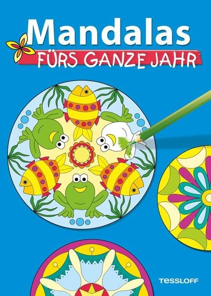 Mandalas fürs ganze Jahr. Malbuch ab 5 Jahren (Malbücher und -blöcke) Medicine