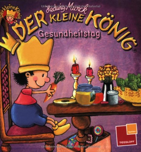 Der kleine König. Gesundheitstag Children's books