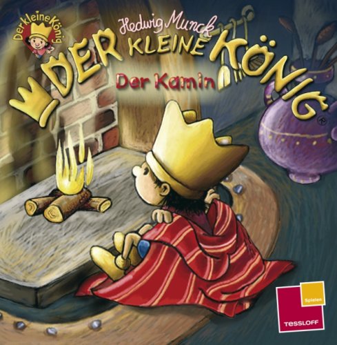 Der kleine König: Der Kamin Children's books