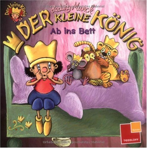 Der kleine König: Ab ins Bett Children's books