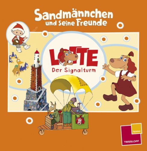 Lotte: Der Signalturm: Sandmännchen und seine Freunde Leisure, Home & Garden