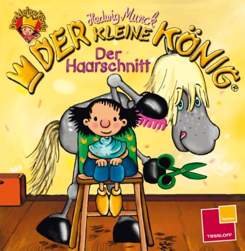 Der kleine König. Der Haarschnitt Children's books