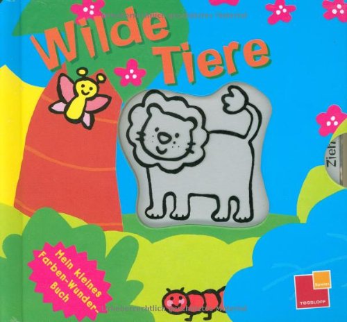 Mein kleines Farben-Wunder-Buch. Wilde Tiere Leisure, Home & Garden