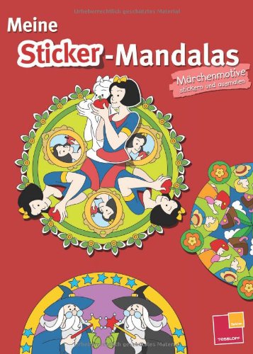 Meine Sticker-Mandalas Märchenmotive stickern und ausmalen: Mit 24 Mandalas Non-fiction