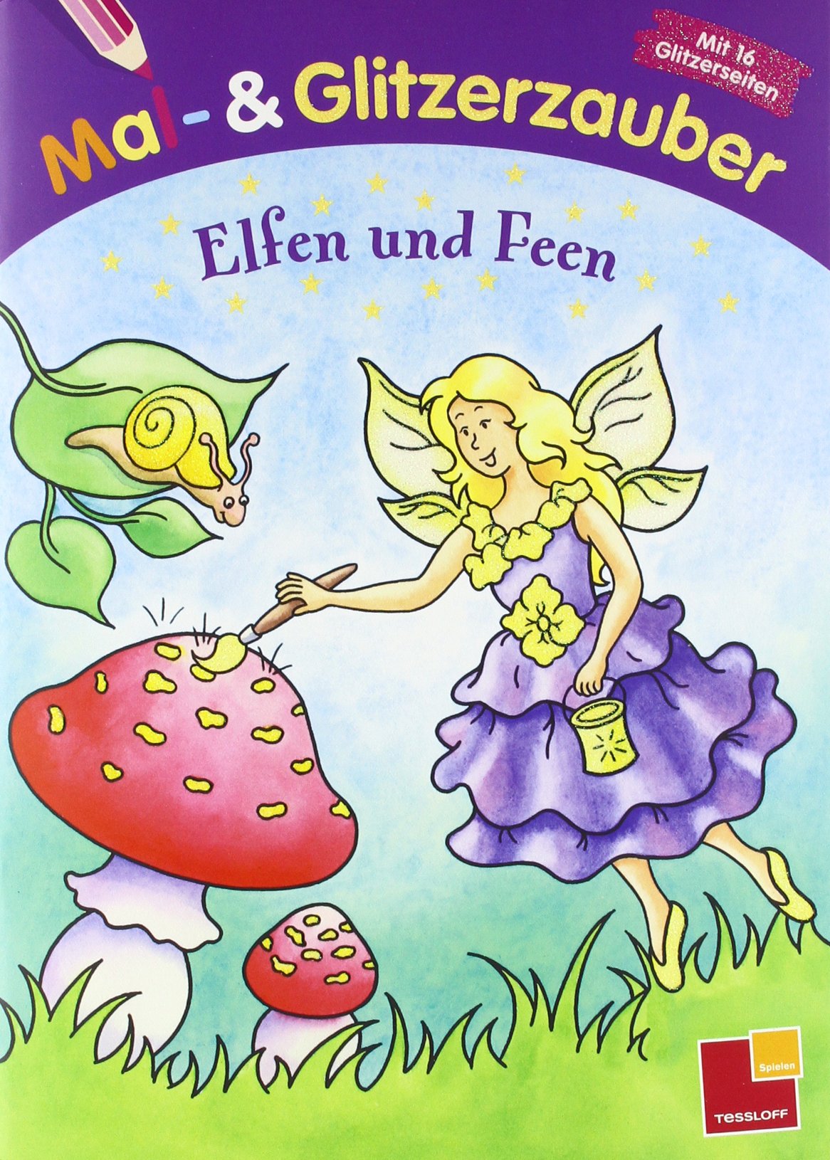 Mal- und Glitzerzauber. Elfen und Feen Non-fiction