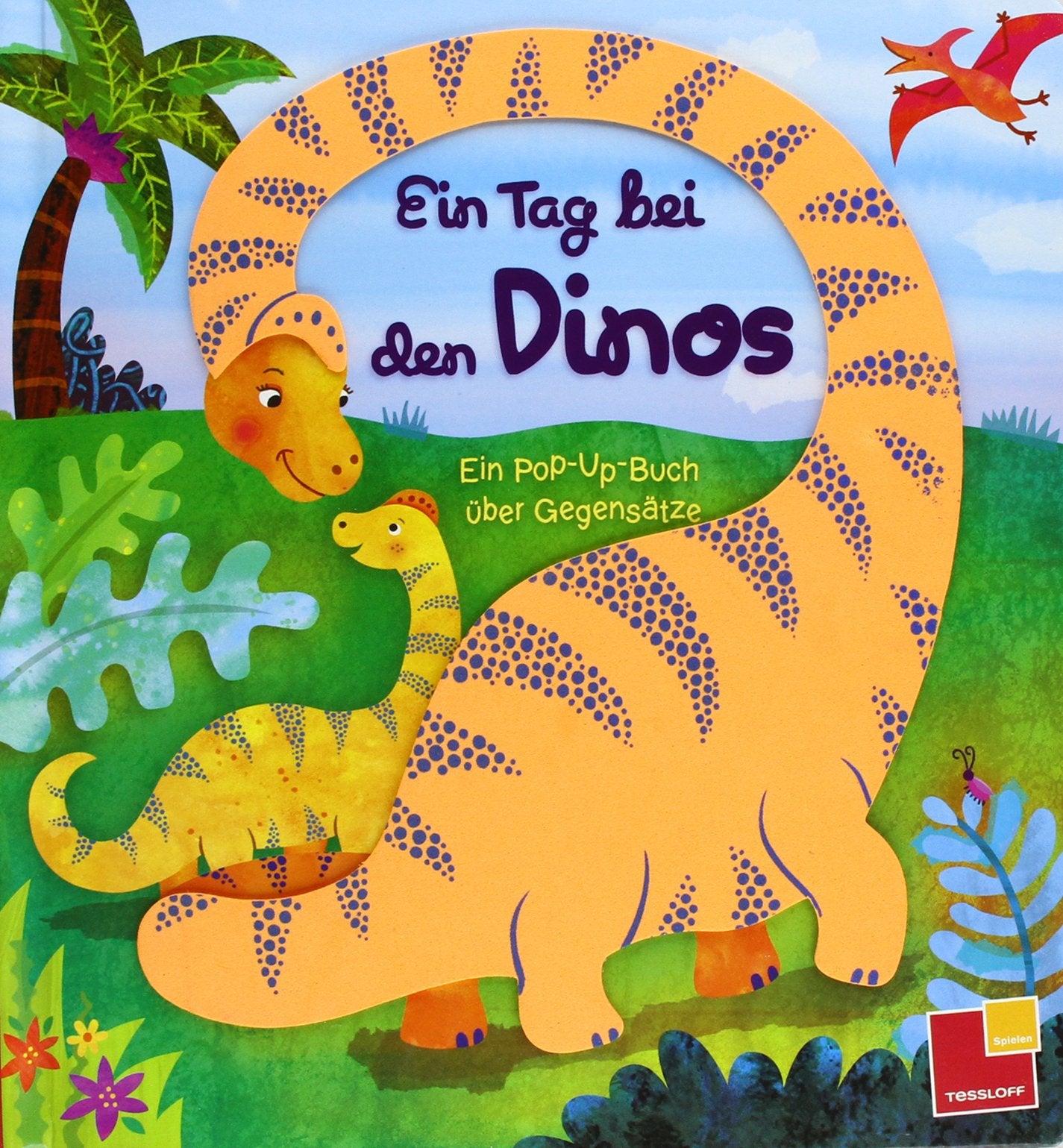 Ein Tag bei den Dinos. Pop-Up-Buch über Gegensätze Tiptoi & Games