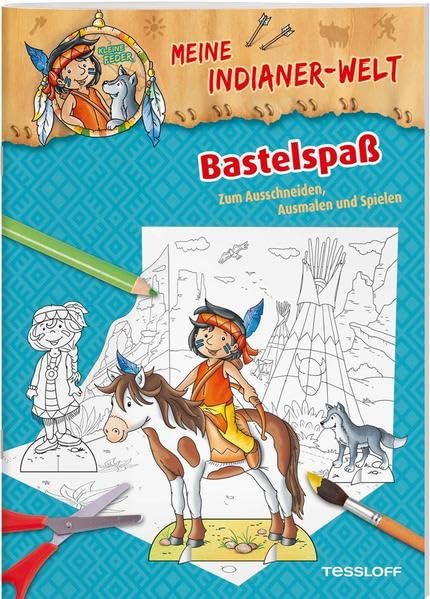Meine Indianer-Welt. Bastelspaß Tiptoi & Games