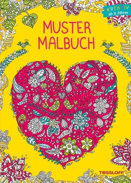 Mustermalbuch Natur: Kreativer Ausmalspaß ab 8 Jahren (Malbücher und -blöcke) Medicine