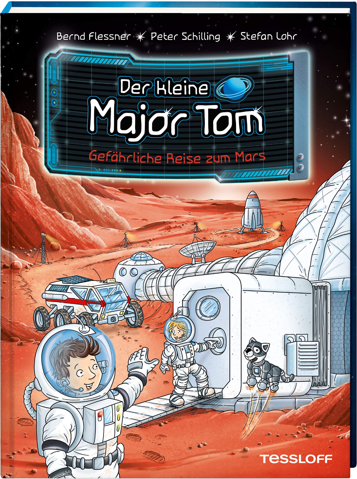 Der kleine Major Tom. Band 5. Gefährliche Reise zum Mars Novels & Short Stories