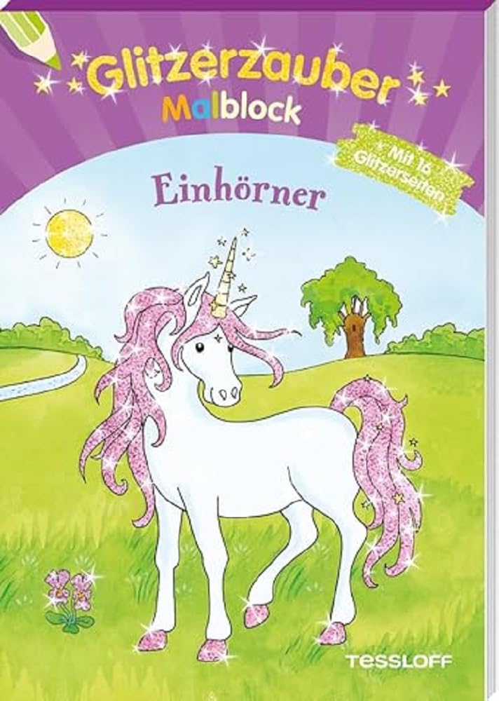 Glitzerzauber Malblock Einhörner: Mit 16 Glitzerseiten (Malbücher und -blöcke) Non-fiction