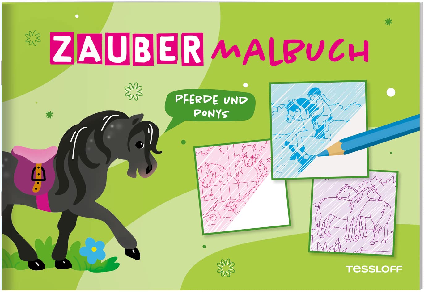 Zaubermalbuch. Pferde und Ponys / Schöne Motive einfach schraffieren / Umrisse und Flächen kommen zum Vorschein / Für Kinder ab 3 Jahren: Mit magischen Zauberseiten (Malbücher und -blöcke) Tiptoi & Games