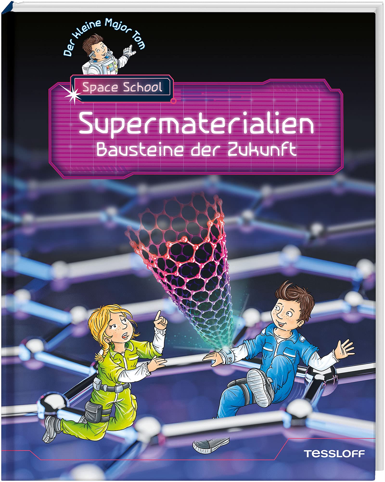 Der kleine Major Tom. Space School. Band 3. Supermaterialien - Bausteine der Zukunft Non-fiction